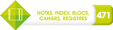 08-Notes, Index, Blocs, Cahiers, Registres